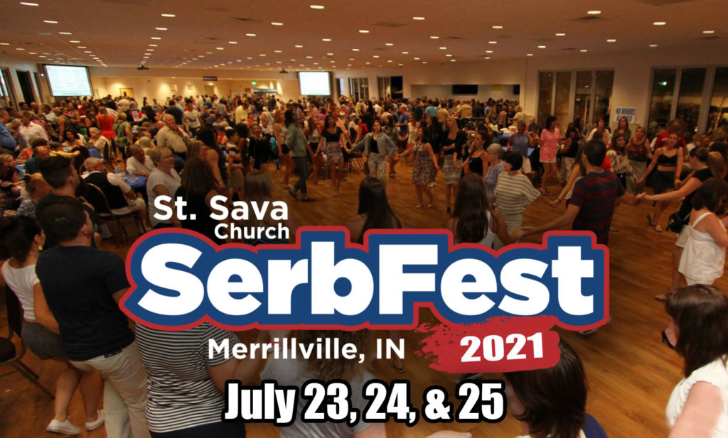 SerbFest 2021 announces music acts July 23, 24, & 25 at St. Sava in